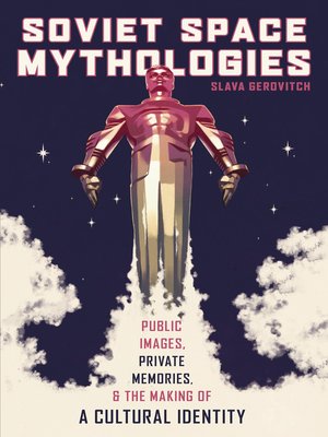 cover image of Soviet Space Mythologies